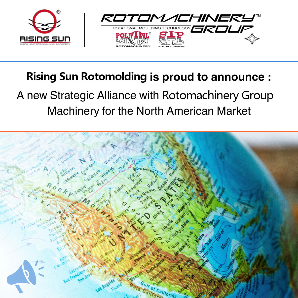 Rising Sun Rotomolding Machinery Announces Strategic Alliance with Rotomachinery Group for the North American Market